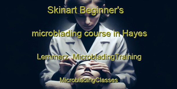 Skinart Beginner's microblading course in Hayes Lemmerz | #MicrobladingTraining #MicrobladingClasses #SkinartTraining-Italy