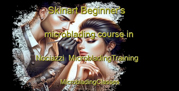 Skinart Beginner's microblading course in Nociazzi | #MicrobladingTraining #MicrobladingClasses #SkinartTraining-Italy