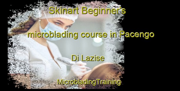 Skinart Beginner's microblading course in Pacengo Di Lazise | #MicrobladingTraining #MicrobladingClasses #SkinartTraining-Italy