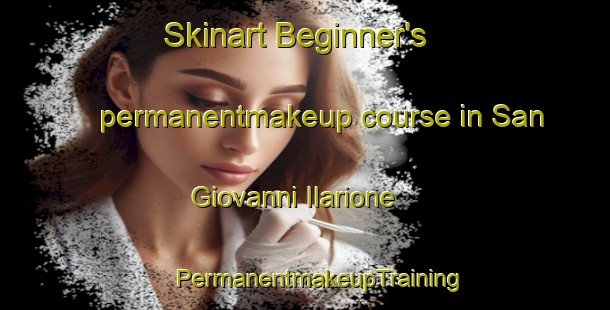 Skinart Beginner's permanentmakeup course in San Giovanni Ilarione | #PermanentmakeupTraining #PermanentmakeupClasses #SkinartTraining-Italy