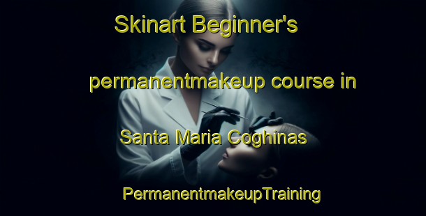 Skinart Beginner's permanentmakeup course in Santa Maria Coghinas | #PermanentmakeupTraining #PermanentmakeupClasses #SkinartTraining-Italy