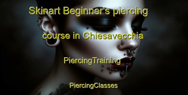 Skinart Beginner's piercing course in Chiesavecchia | #PiercingTraining #PiercingClasses #SkinartTraining-Italy