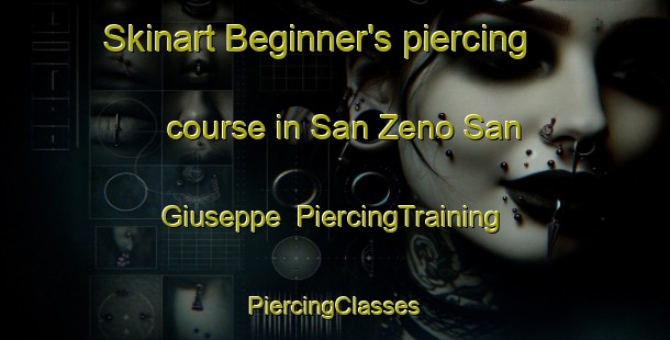 Skinart Beginner's piercing course in San Zeno San Giuseppe | #PiercingTraining #PiercingClasses #SkinartTraining-Italy