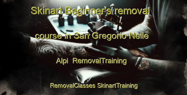 Skinart Beginner's removal course in San Gregorio Nelle Alpi | #RemovalTraining #RemovalClasses #SkinartTraining-Italy