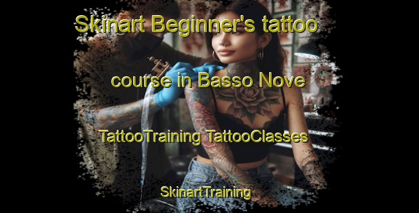 Skinart Beginner's tattoo course in Basso Nove | #TattooTraining #TattooClasses #SkinartTraining-Italy