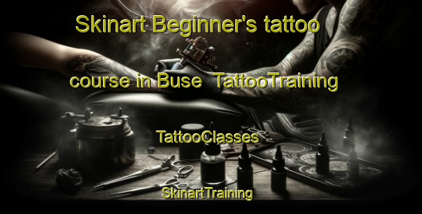 Skinart Beginner's tattoo course in Buse | TattooTraining | TattooClasses | SkinartTraining-Italy