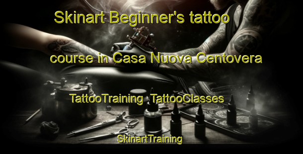Skinart Beginner's tattoo course in Casa Nuova Centovera | TattooTraining | TattooClasses | SkinartTraining-Italy
