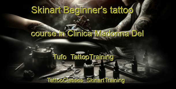 Skinart Beginner's tattoo course in Clinica Madonna Del Tufo | TattooTraining | TattooClasses | SkinartTraining-Italy