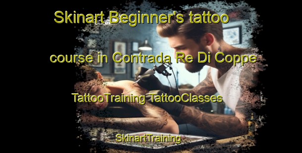 Skinart Beginner's tattoo course in Contrada Re Di Coppe | #TattooTraining #TattooClasses #SkinartTraining-Italy