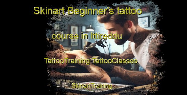 Skinart Beginner's tattoo course in Ittireddu | #TattooTraining #TattooClasses #SkinartTraining-Italy