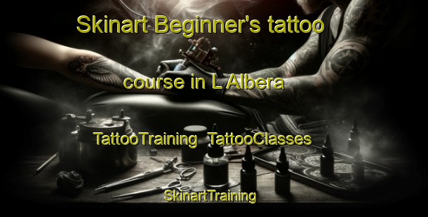 Skinart Beginner's tattoo course in L Albera | TattooTraining | TattooClasses | SkinartTraining-Italy