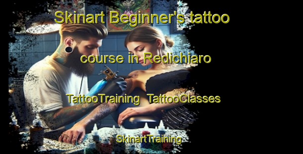 Skinart Beginner's tattoo course in Redichiaro | TattooTraining | TattooClasses | SkinartTraining-Italy