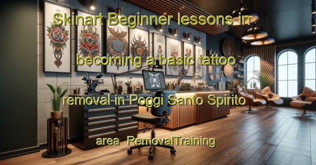 Skinart Beginner lessons in becoming a basic tattoo removal in Poggi Santo Spirito area | RemovalTraining | RemovalClasses | SkinartTraining-Italy