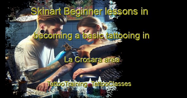 Skinart Beginner lessons in becoming a basic tattooing in La Crosara area | TattooTraining | TattooClasses | SkinartTraining-Italy