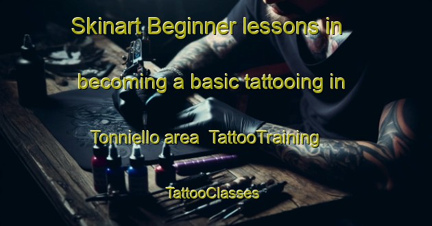 Skinart Beginner lessons in becoming a basic tattooing in Tonniello area | TattooTraining | TattooClasses | SkinartTraining-Italy