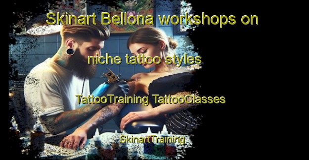 Skinart Bellona workshops on niche tattoo styles | #TattooTraining #TattooClasses #SkinartTraining-Italy