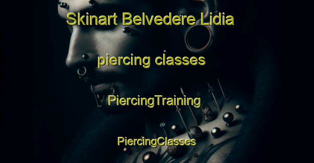 Skinart Belvedere Lidia piercing classes | #PiercingTraining #PiercingClasses #SkinartTraining-Italy