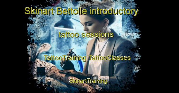 Skinart Bettolle introductory tattoo sessions | #TattooTraining #TattooClasses #SkinartTraining-Italy