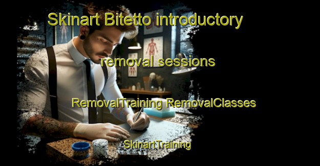 Skinart Bitetto introductory removal sessions | #RemovalTraining #RemovalClasses #SkinartTraining-Italy