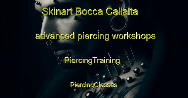 Skinart Bocca Callalta advanced piercing workshops | #PiercingTraining #PiercingClasses #SkinartTraining-Italy