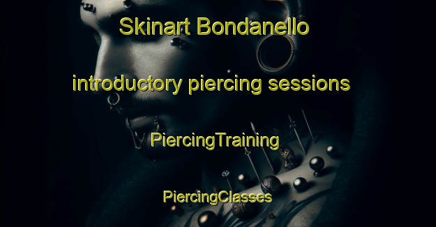 Skinart Bondanello introductory piercing sessions | #PiercingTraining #PiercingClasses #SkinartTraining-Italy