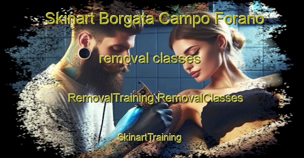 Skinart Borgata Campo Forano removal classes | #RemovalTraining #RemovalClasses #SkinartTraining-Italy