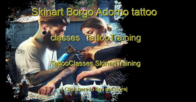 Skinart Borgo Adorno tattoo classes | #TattooTraining #TattooClasses #SkinartTraining-Italy