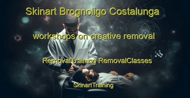 Skinart Brognoligo Costalunga workshops on creative removal | #RemovalTraining #RemovalClasses #SkinartTraining-Italy