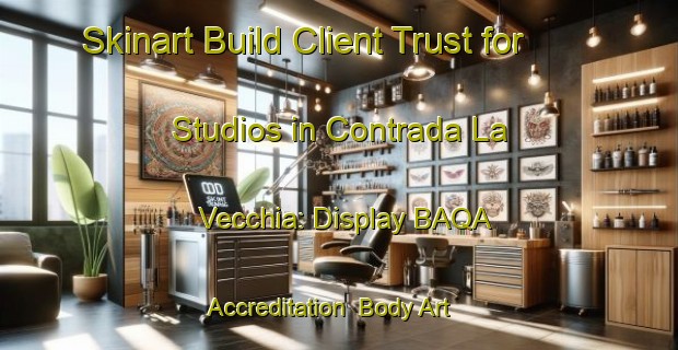 Skinart Build Client Trust for Studios in Contrada La Vecchia: Display BAQA Accreditation | Body Art Qualification Authority | BAQA-Italy