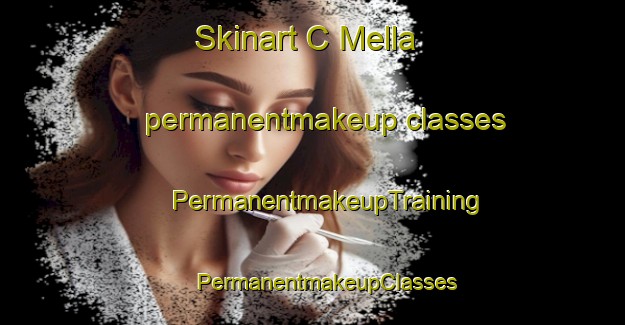 Skinart C Mella permanentmakeup classes | #PermanentmakeupTraining #PermanentmakeupClasses #SkinartTraining-Italy