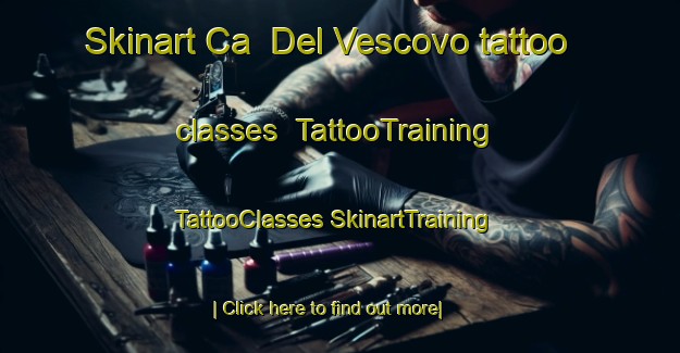 Skinart Ca  Del Vescovo tattoo classes | #TattooTraining #TattooClasses #SkinartTraining-Italy