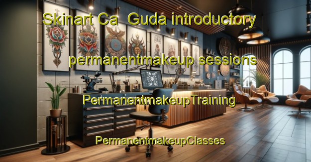 Skinart Ca  Guda introductory permanentmakeup sessions | PermanentmakeupTraining | PermanentmakeupClasses | SkinartTraining-Italy