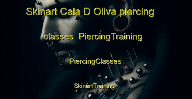 Skinart Cala D Oliva piercing classes | #PiercingTraining #PiercingClasses #SkinartTraining-Italy