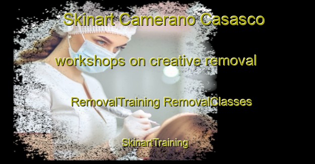 Skinart Camerano Casasco workshops on creative removal | #RemovalTraining #RemovalClasses #SkinartTraining-Italy