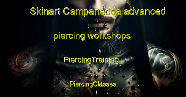 Skinart Campanedda advanced piercing workshops | #PiercingTraining #PiercingClasses #SkinartTraining-Italy