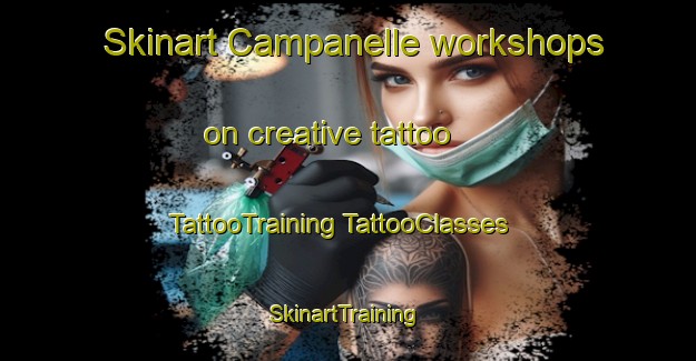 Skinart Campanelle workshops on creative tattoo | #TattooTraining #TattooClasses #SkinartTraining-Italy