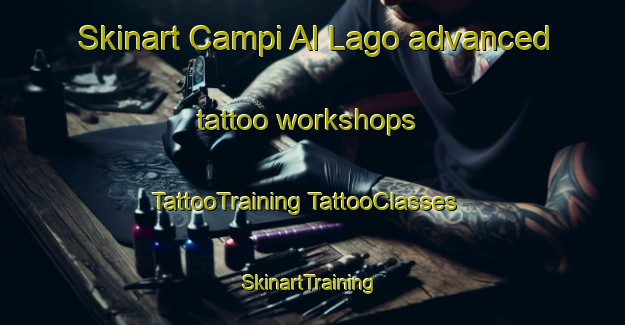 Skinart Campi Al Lago advanced tattoo workshops | #TattooTraining #TattooClasses #SkinartTraining-Italy