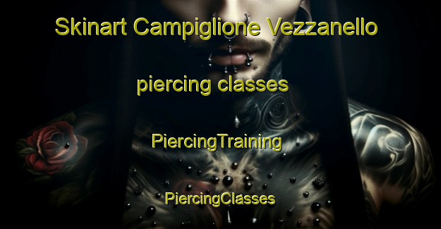 Skinart Campiglione Vezzanello piercing classes | #PiercingTraining #PiercingClasses #SkinartTraining-Italy