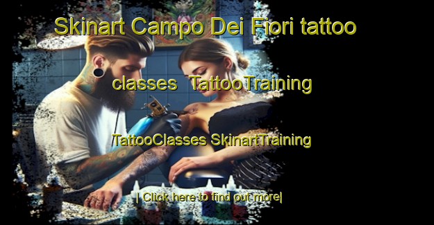 Skinart Campo Dei Fiori tattoo classes | #TattooTraining #TattooClasses #SkinartTraining-Italy