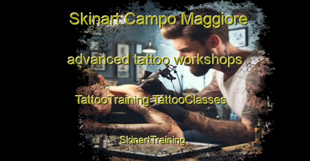 Skinart Campo Maggiore advanced tattoo workshops | #TattooTraining #TattooClasses #SkinartTraining-Italy