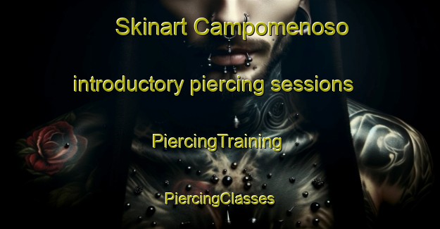 Skinart Campomenoso introductory piercing sessions | #PiercingTraining #PiercingClasses #SkinartTraining-Italy