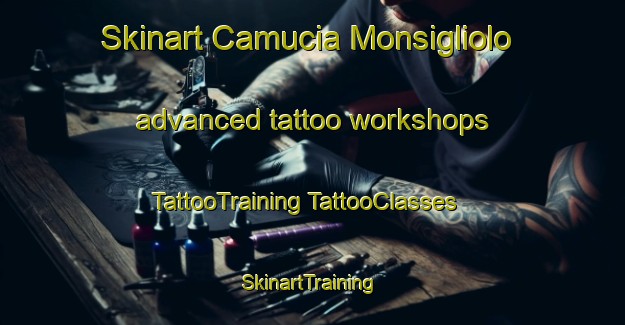 Skinart Camucia Monsigliolo advanced tattoo workshops | #TattooTraining #TattooClasses #SkinartTraining-Italy