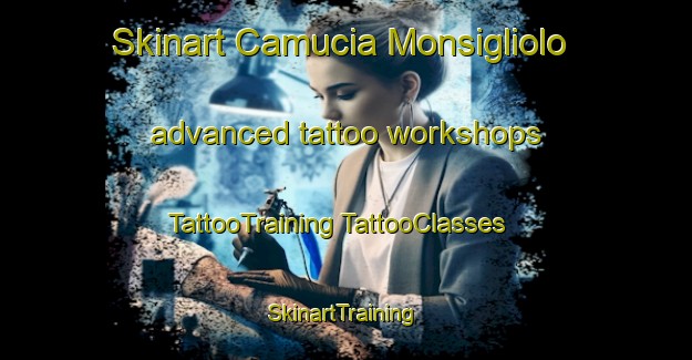 Skinart Camucia Monsigliolo advanced tattoo workshops | #TattooTraining #TattooClasses #SkinartTraining-Italy