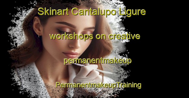 Skinart Cantalupo Ligure workshops on creative permanentmakeup | #PermanentmakeupTraining #PermanentmakeupClasses #SkinartTraining-Italy