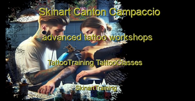 Skinart Canton Campaccio advanced tattoo workshops | #TattooTraining #TattooClasses #SkinartTraining-Italy