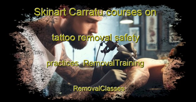 Skinart Carratu courses on tattoo removal safety practices | RemovalTraining | RemovalClasses | SkinartTraining-Italy