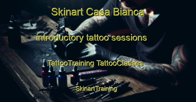 Skinart Casa Bianca introductory tattoo sessions | #TattooTraining #TattooClasses #SkinartTraining-Italy