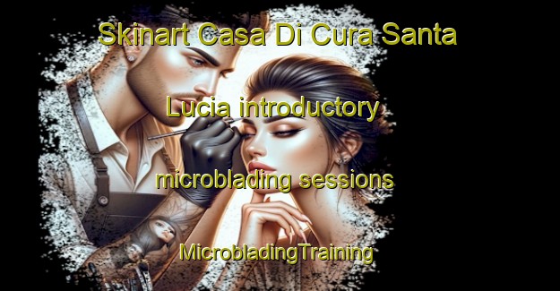 Skinart Casa Di Cura Santa Lucia introductory microblading sessions | #MicrobladingTraining #MicrobladingClasses #SkinartTraining-Italy