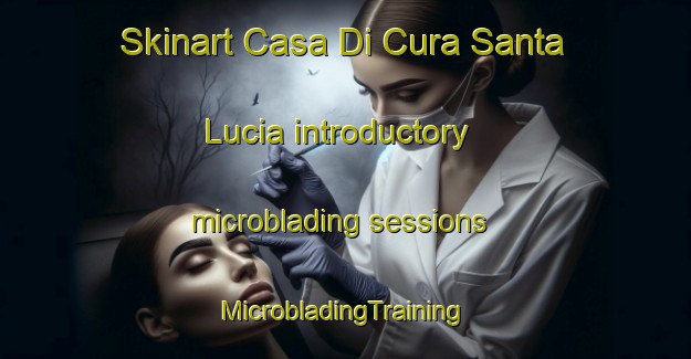 Skinart Casa Di Cura Santa Lucia introductory microblading sessions | #MicrobladingTraining #MicrobladingClasses #SkinartTraining-Italy