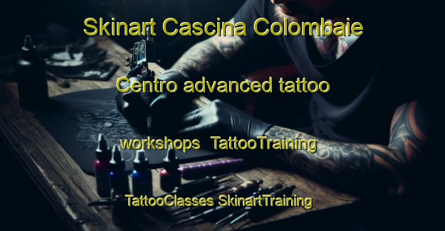 Skinart Cascina Colombaie Centro advanced tattoo workshops | #TattooTraining #TattooClasses #SkinartTraining-Italy